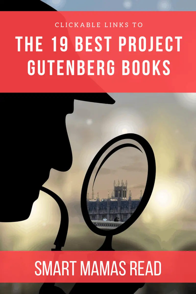 The 19 Best Project Gutenberg Books (with Links To Begin Reading ...